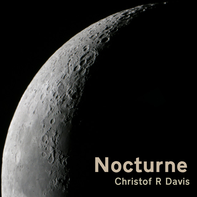 Christof R Davis – Nocturne (Spotify)