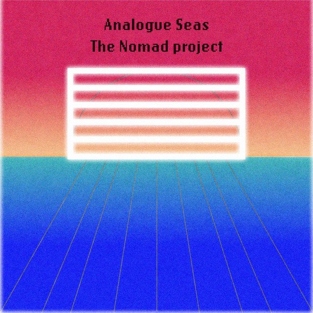 The Nomad Project - Analogue Seas (Spotify) Nagamag
