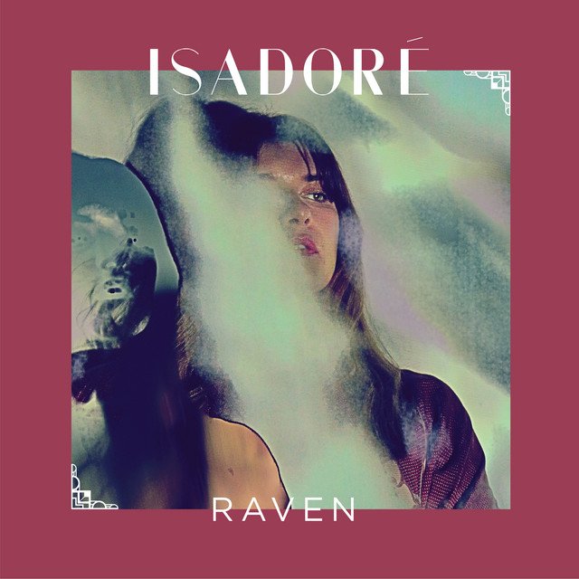 Isadoré – Raven (Spotify)