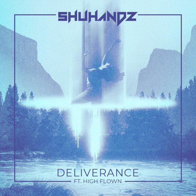Shuhandz, High Flown – Deliverance (Spotify)