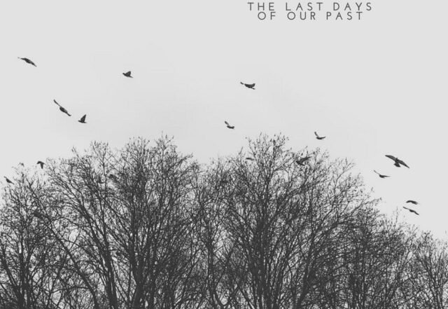 The Last Days of Our Past - Fading Memories (Spotify) Nagamag