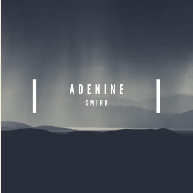 Adenine - Smirr (Spotify) Nagamag