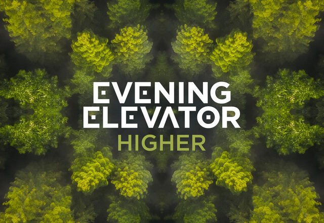 Evening Elevator - Higher (Spotify) Nagamag