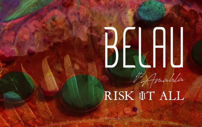 BELAU // RISK IT ALL ft. AMAHLA (OFFICIAL STREAM) (Video) Nagamag