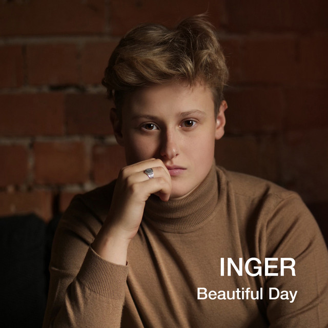 INGER – Beautiful Day (Spotify)