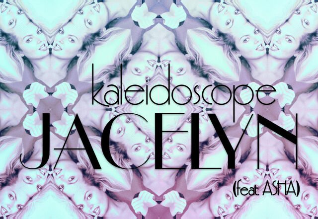 Jacelyn, Asha - Kaleidoscope (Spotify) Nagamag