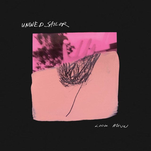 Unwed Sailor - Look Alive (Spotify) Nagamag