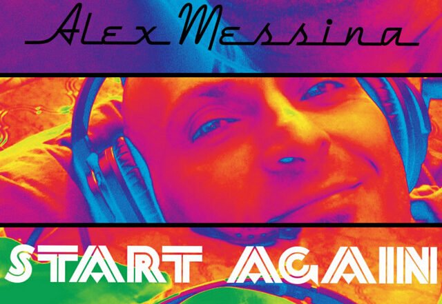 ALEX MESSINA - Start Again (Spotify) Nagamag