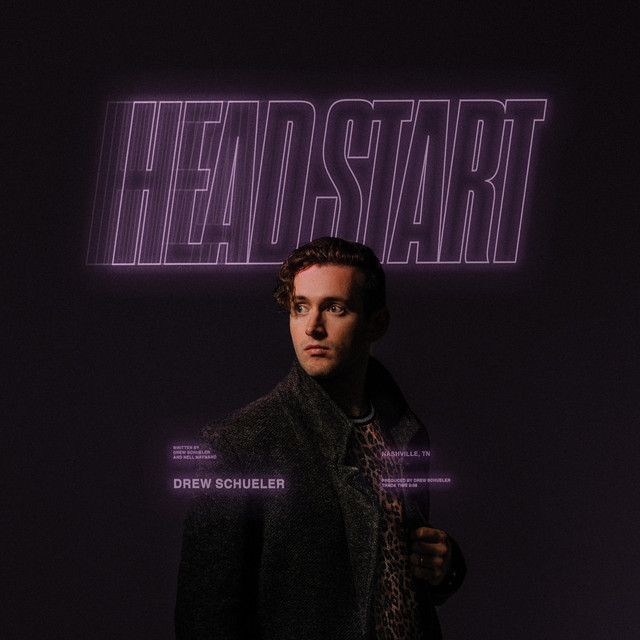 Drew Schueler – Head Start (Spotify)