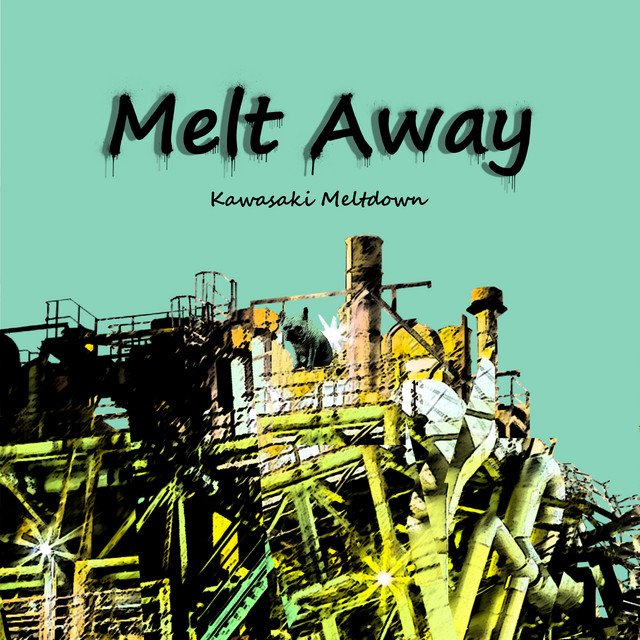 Kawasaki Meltdown - DTS (Spotify) Nagamag