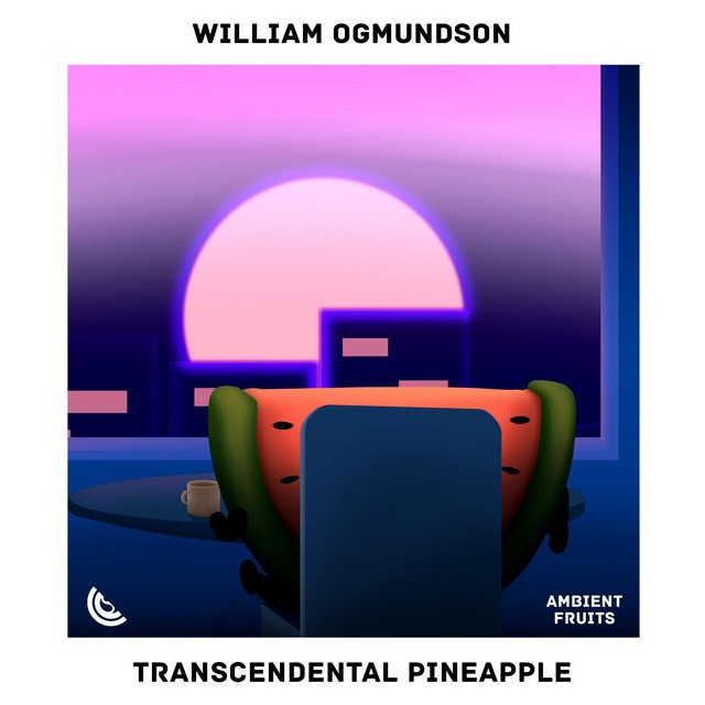 William Ogmundson - Transcendental Pineapple (Spotify) Nagamag