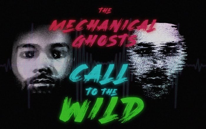 Call To The Wild - The Mechanical Ghosts (Video) Nagamag
