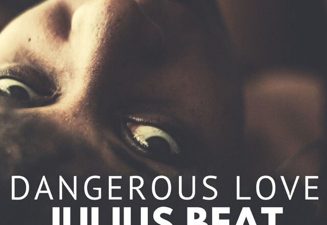 Julius Beat - Dangerous Love (Spotify) Nagamag