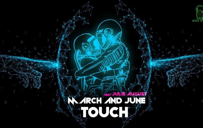 March and June feat. Julie August - Touch (Video) Nagamag