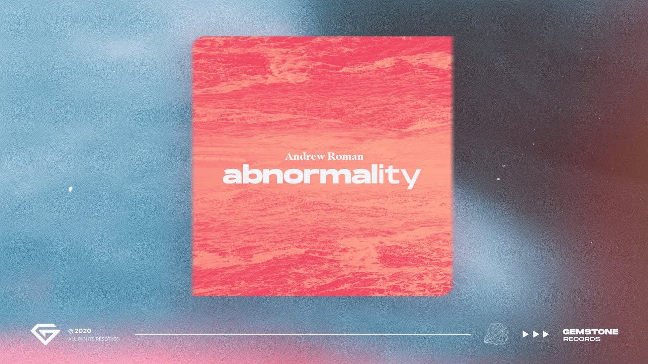 Andrew Roman - Abnormality (Video) Nagamag