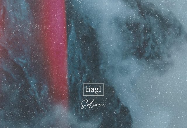 Selsom - Hagl (Spotify) Nagamag