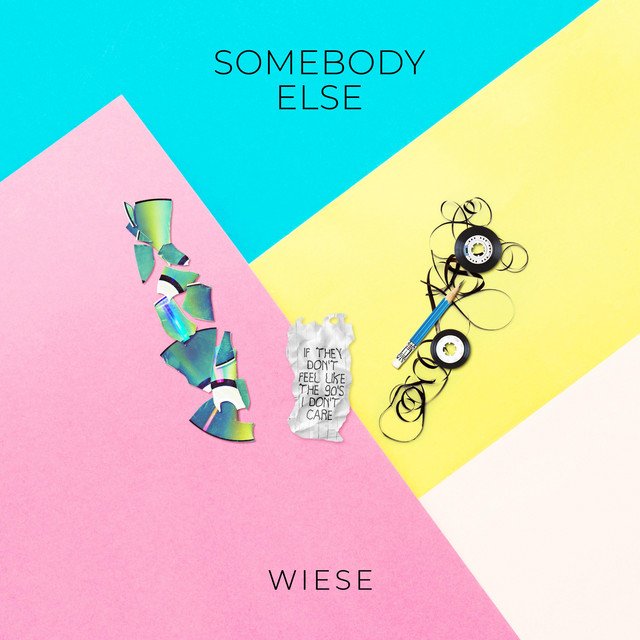 Wiese - Somebody Else (Spotify) Nagamag