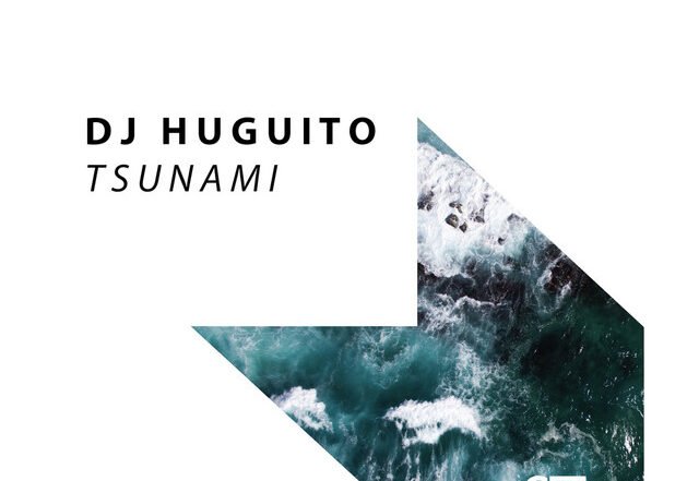 DJ Huguito - Tsunami - Original Mix (Spotify) Nagamag