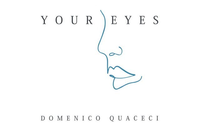 Domenico Quaceci - Your Eyes (Spotify) Nagamag