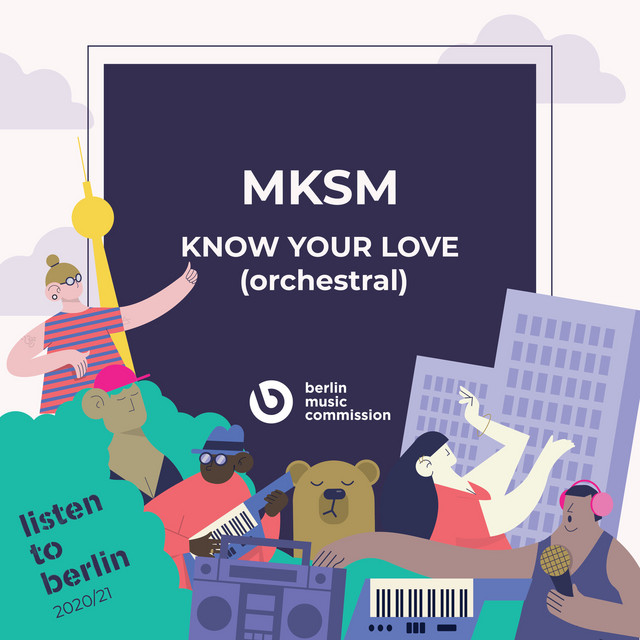 MKSM – Know Your Love – Orchestral (Spotify)