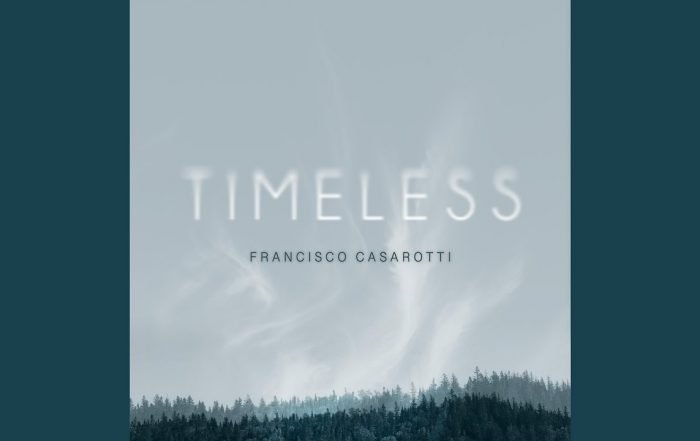 Francisco Casarotti - Timeless (Video)