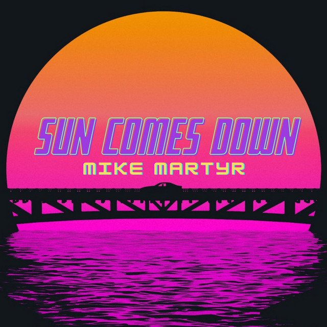 Mike Martyr - Sun Comes Down (Spotify) Nagamag