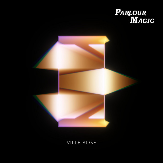 Parlour Magic – Ville Rose (Spotify)