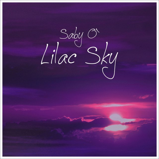 Saby O’ – Lilac Sky (Spotify)