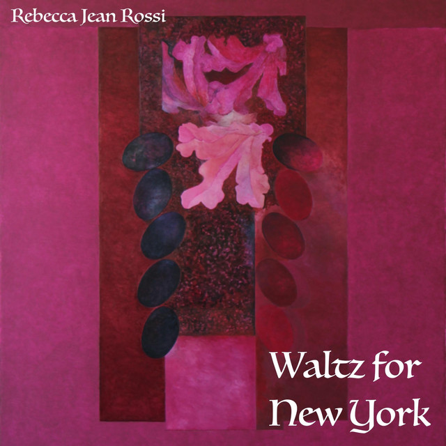 Rebecca Jean Rossi – Waltz for New York (Spotify)