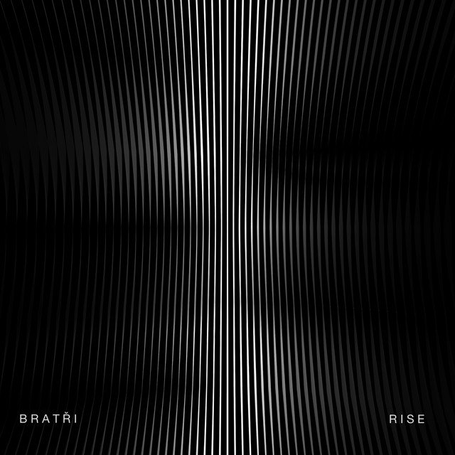 Bratři - Rise (Spotify)