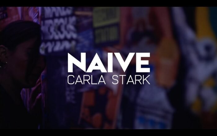 Carla Stark - Naive (Video)