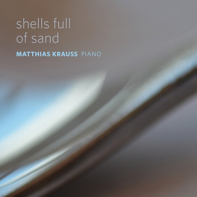 Matthias Krauss – Shells Full Of Sand (Spotify)