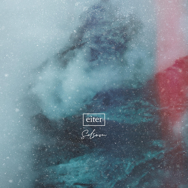 Selsom – Eiter (Spotify)