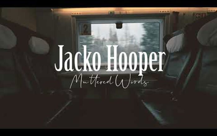 Jacko Hooper - Muttered Words (Official Lyric Video)