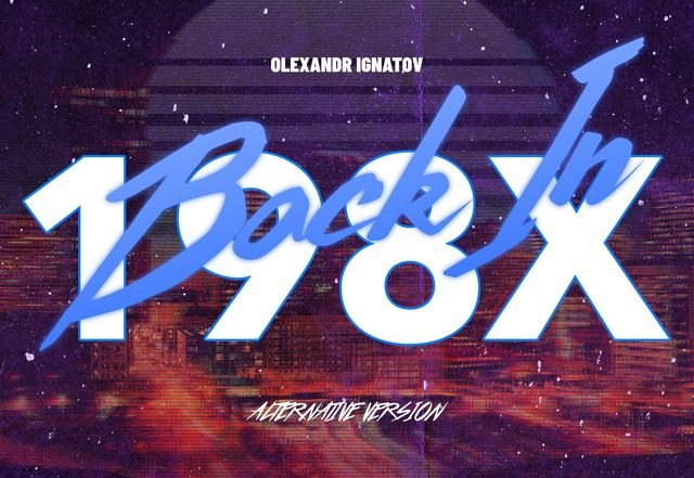 Olexandr Ignatov - Back In 198X - alternative version (Spotify)