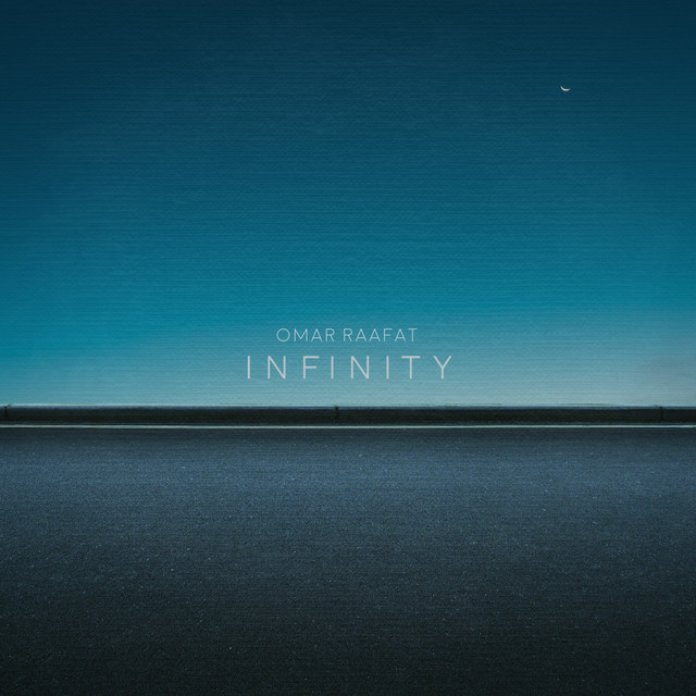 Omar Raafat – Infinity (Spotify)