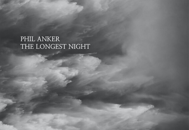 Phil Anker - The Longest Night (Spotify)