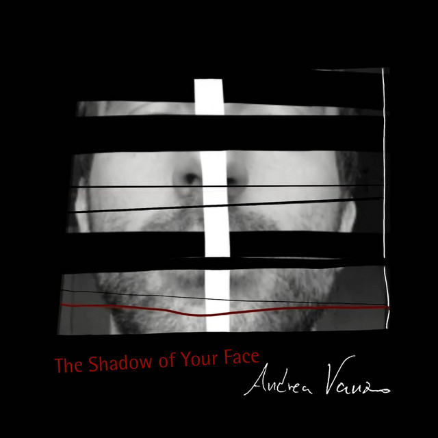 Andrea Vanzo – The Shadow of Your Face (Spotify)