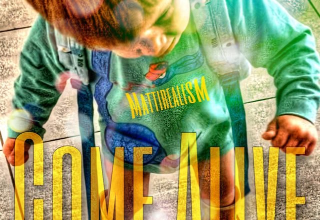 Mattirealism - Come Alive (Spotify)