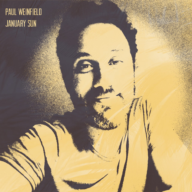 Paul Weinfield – January Sun (Spotify)