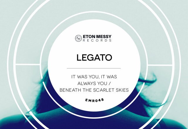 LEGATO - It Was You, It Was Always You (Spotify), House music genre, Nagamag Magazine