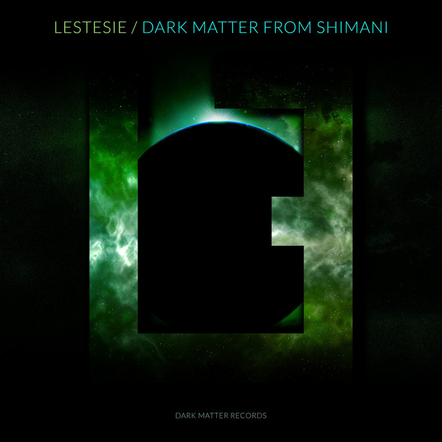 LESTESIE – Dark Matter from Shimani (Spotify)