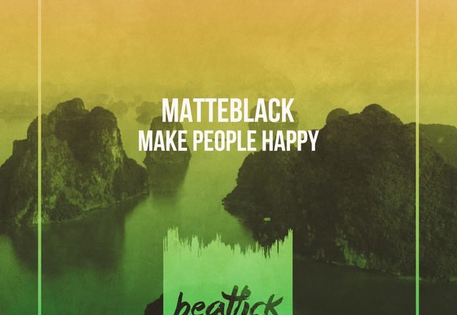 Matteblack - Make People Happy (Spotify), House music genre, Nagamag Magazine