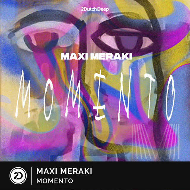 MAXI MERAKI – Momento (Spotify)