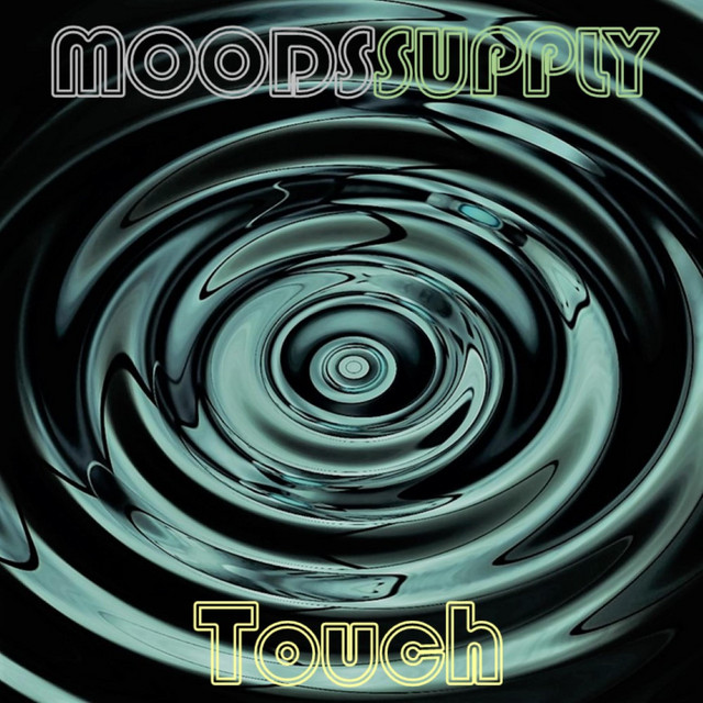Moodssupply – Touch (Spotify)