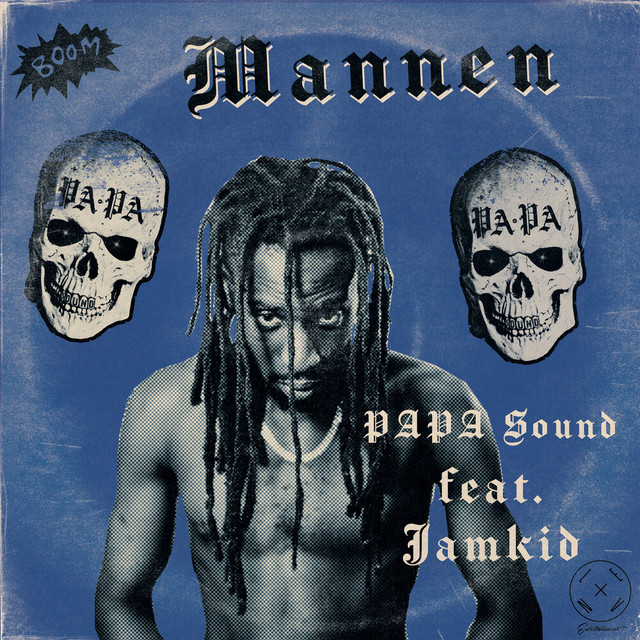 PAPA Sound, Jamkid – Mannen (Spotify)