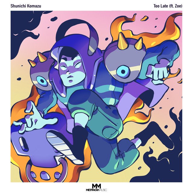 Shunichi Komazu, Zoe – Too Late (Spotify)