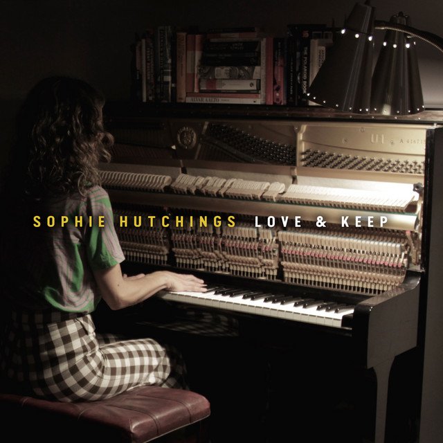 Sophie Hutchings – Love & Keep (Spotify)