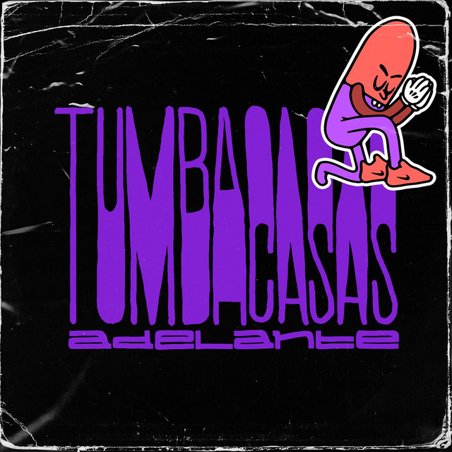 Tumbacasas – Adelante (Spotify)