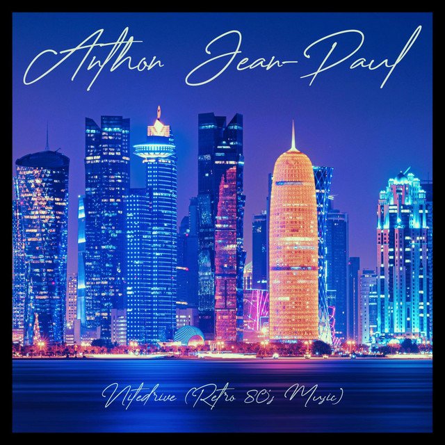 Anthon Jean-Paul - Nitedrive (Retro 80's Music) (Spotify), Blogwave music genre, Nagamag Magazine